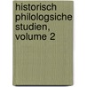 Historisch Philologsiche Studien, Volume 2 by Karl Wilhelm Kr�Ger