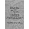 History And Truth In Hegel's Phenomenology door Merold Westphal