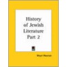 History Of Jewish Literature Vol. 2 (1930) door Meyer Waxman