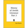 History Of Jewish Literature Vol. 3 (1930) door Meyer Waxman