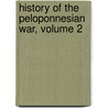 History Of The Peloponnesian War, Volume 2 door Thucydides