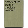 History Of The Study Of Theology, Volume 1 door Emilie Grace Briggs