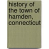 History of the Town of Hamden, Connecticut door William Phipps Blake