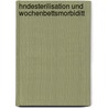 Hndesterilisation Und Wochenbettsmorbiditt door Roland Sticher