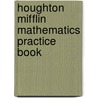 Houghton Mifflin Mathematics Practice Book door Onbekend
