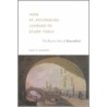 How St. Petersburg Learned to Study Itself by Emily D. Johnson