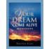 How To Make Your Dream Come Alive Workbook