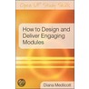 How to Design and Deliver Enhanced Modules door Medlicott Diana