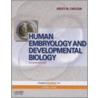 Human Embryology And Developmental Biology door Bruce M. Carlson