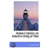 Human Evolution; An Inductive Study Of Man door Geo Rome Hall