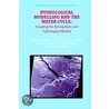 Hydrological Modelling And The Water Cycle door Onbekend