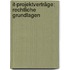 It-projektverträge: Rechtliche Grundlagen