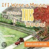 If I Were a Mouse, I'd Live in This House! door Annette Asbill