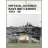 Imperial Japanese Navy Battleships 1941-45