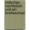 Indisches Nachtstück und Ein Briefwechsel door Antonio Tabucchi