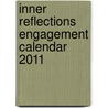 Inner Reflections Engagement Calendar 2011 door Paramahansa Yogananda