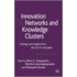 Innovation Networks and Knowledge Clusters