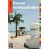 Insiders' Guide to Greater Fort Lauderdale