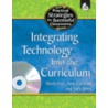 Integrating Technology Into the Curriculum by Shelly Frei