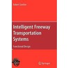 Intelligent Freeway Transportation Systems by Robert Gordon