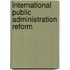 International Public Administration Reform