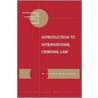 Introduction To International Criminal Law door M. Cherif Bassiouni