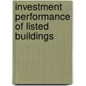Investment Performance Of Listed Buildings door English Heritage Royal Institution of Chartered Surveyors