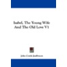 Isabel, the Young Wife and the Old Love V1 door John Cordy Jefferson