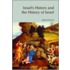 Israel's History And The History Of Israel