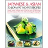 Japanese & Asian 50 Low-Fat No-Fat Recipes door Maggie Pannell