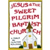 Jesus and the Sweet Pilgrim Baptist Church door Clayton Sullivan