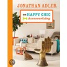 Jonathan Adler On Happy Chic Accessorizing by Jonathan Adler