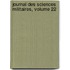 Journal Des Sciences Militaires, Volume 22