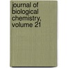 Journal of Biological Chemistry, Volume 21 by Chemists American Societ