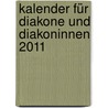 Kalender für Diakone und Diakoninnen 2011 door Onbekend