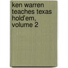 Ken Warren Teaches Texas Hold'em, Volume 2 door Ken Warren