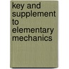 Key And Supplement To Elementary Mechanics door De Volson Wood