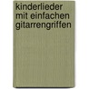 Kinderlieder mit einfachen Gitarrengriffen door Stephan Schmidt