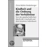 Kindheit und die Ordnung der Verhältnisse by Doris Bühler-Niederberger