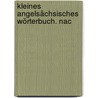 Kleines Angelsächsisches Wörterbuch. Nac door Christian Wilhelm Michael Grein