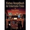 Kleines Rezeptbuch der historischen Tinten by Nicolaus Equiamicus
