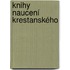 Knihy Naucení Krestanského