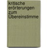 Kritische Erörterungen Zum Übereinstimme by Johann Christoph Friedrich