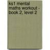 Ks1 Mental Maths Workout - Book 2, Level 2 by Richards Parsons