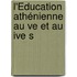 L'Éducation Athénienne Au Ve Et Au Ive S