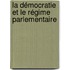 La Démocratie Et Le Régime Parlementaire