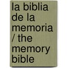 La biblia de la memoria / The Memory Bible door M.D. Small Gary