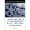 Labor Markets and Employment Relationships door Joyce P. Jacobsen