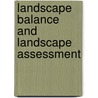 Landscape Balance and Landscape Assessment by Uta Steinhardt