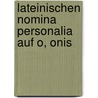 Lateinischen Nomina Personalia Auf O, Onis by Richard Fisch